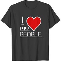 I Love My People T-shirt