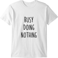 Busy Doing Nothing | Gift Idea Handwriting Black T-shirt — T-shirts pour hommes