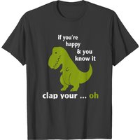And You Know It Clap Your...oh T-shirt