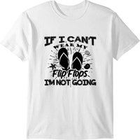 If I Can't Wear My Flip Flop I'm Not Going T-shirt — T-shirts pour hommes