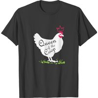 Queen Of The Coop - Funny Backyard Chicken Farmer T-shirt