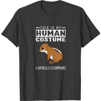 This Is My Human Costume I'm Really A Chipmunk T-shirt — T-shirts pour hommes