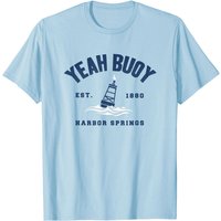 Harbor Springs Michigan Sailing Funny Yeah Buoy T-shirt
