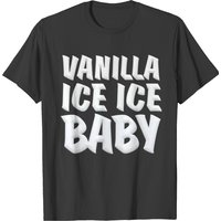 Vanilla Ice Ice Baby T-shirt