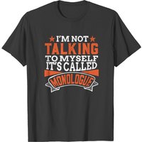Actor Monologues Actor T-shirt
