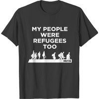 Hias My People Were Refugees Too T-shirt — T-shirts pour hommes