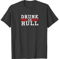Drunk As Hull Funny Hockey T-shirt