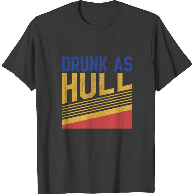 Drunk As Hull T-shirt — T-shirts pour hommes