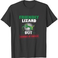 Lizard Owner Saying T-shirt