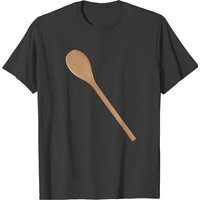 Wooden Spoons Cooking Spoons For Your Own Texts T-shirt