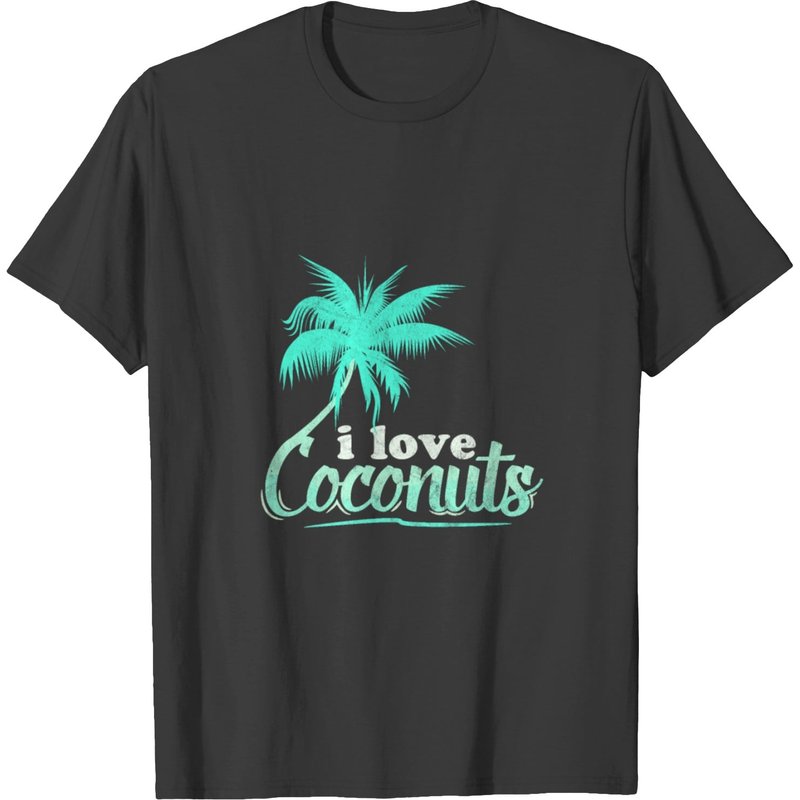 I Love Coconuts Coconut Palm Coconuts T-shirt