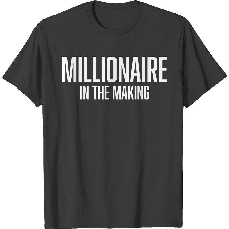 Millionaire In The Making, Billion, Hustle Life T-shirt — T-shirts pour hommes