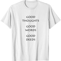 Good Thoughts Good Words Good Deeds Tee — T-shirts pour hommes
