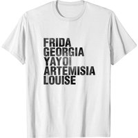 Frida Georgia Yayoi Artemisia Louise T-shirt