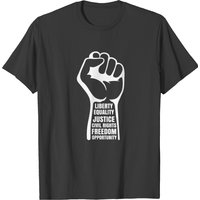 Liberty Equality Justice Civil Rights Freedom Oppo T-shirt
