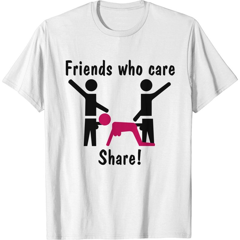 Friends Who Care Share! T-shirt