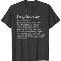 Ineptocracy System Of Government Welfare Wealth T-shirt — T-shirts pour hommes