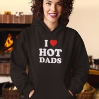 I Love Hot Dads Hoodie, I Heart Dads Hoodie — Sweats à capuche pour hommes