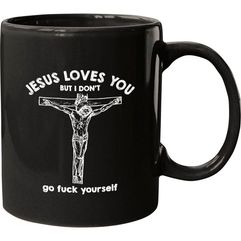 Jesus Loves You But I Dont Mugs — Mugs & Tumblers