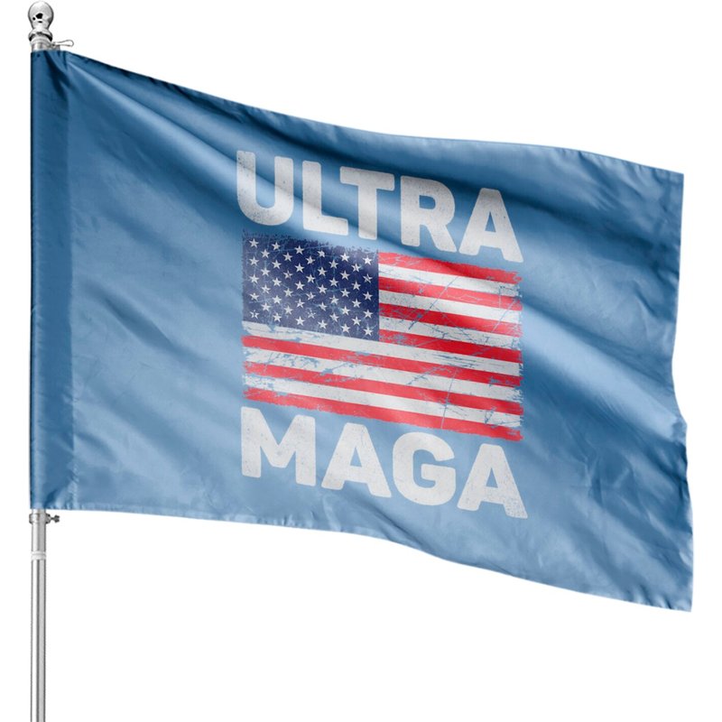 Ultra Maga House Flags