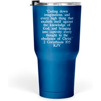 2 Corinthians 10:5 Kjv - 2 Corinthians 105 Kjv White Font - Tumblers 30 Oz — Mugs & Tumblers