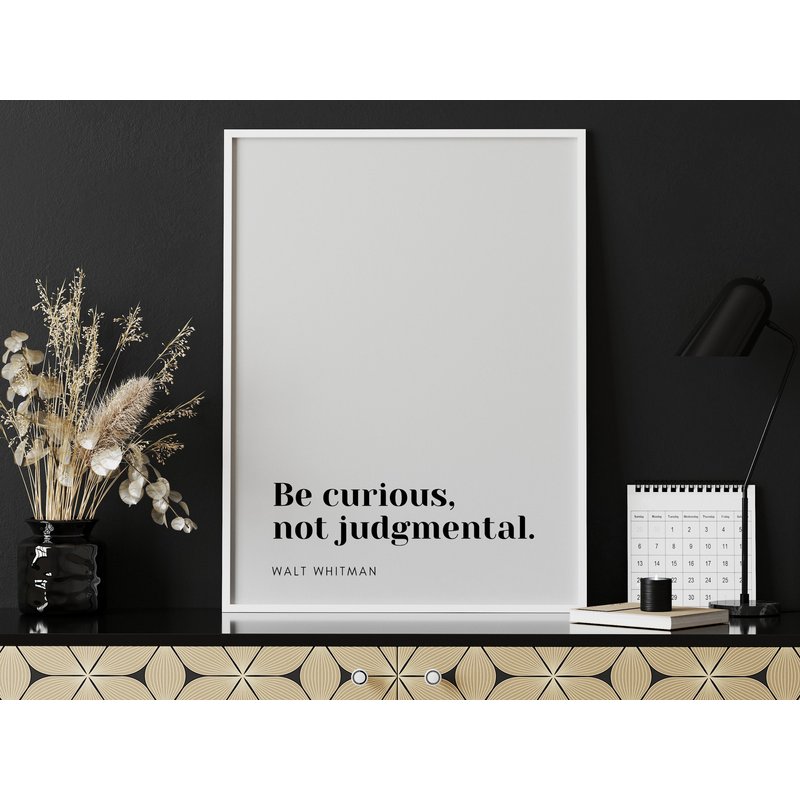 Be Curious, Not Judgmental Premium Matte Vertical Posters — Affiches et impressions