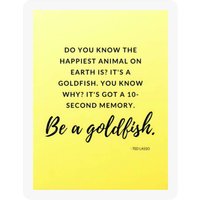 Be A Goldfish Poster | Ted Lasso Premium Matte Vertical Posters — Affiches et impressions