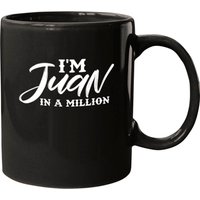 I'm Juan In A Million, Cinco De Mayo Mugs