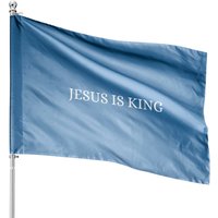 Jesus Is King - Christian Quotes - Jesus Is King - House Flags — Drapeaux décoratifs