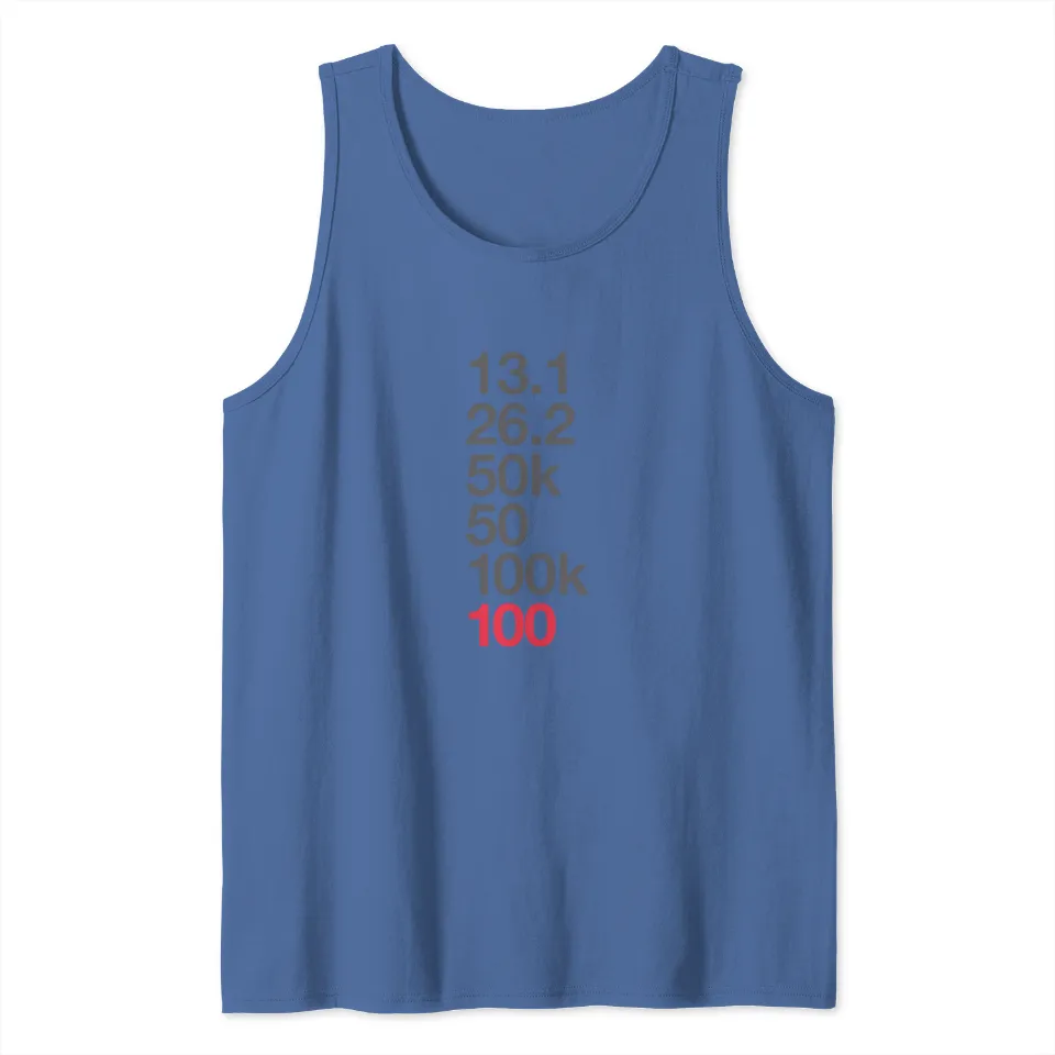 100 Miler Ultra Running - Ultramarathon - Tank Tops