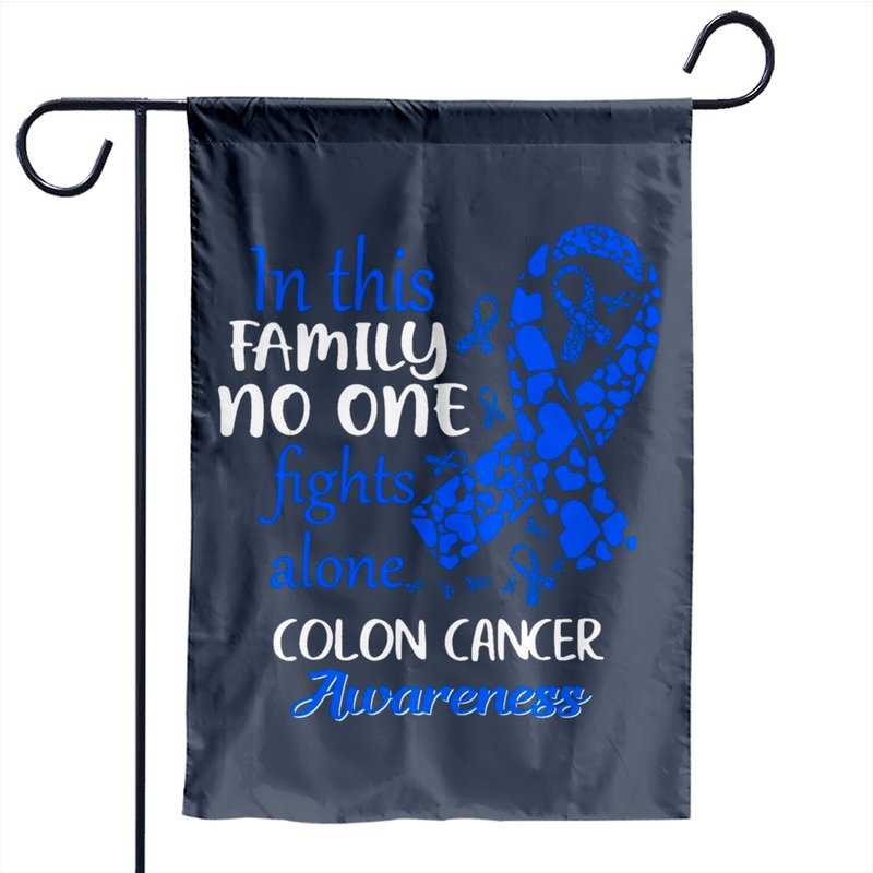 In This Family No One Fights Colon Cancer Alone - Colon Cancer - Garden Flags — Decorative Flags
