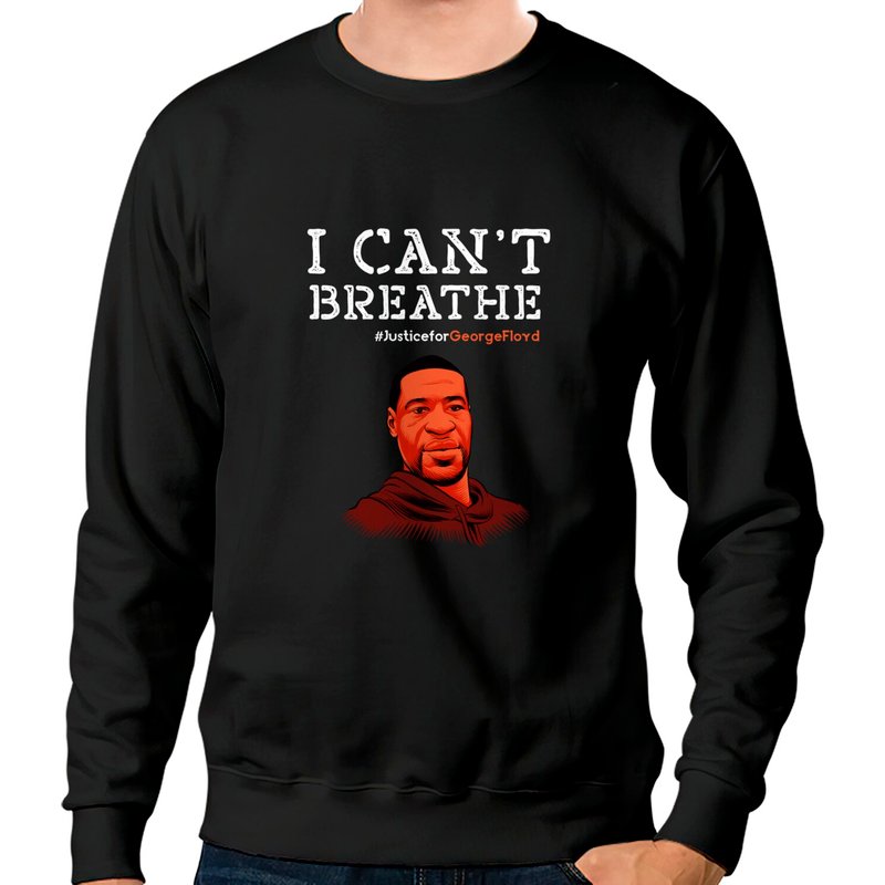I Can't Breathe Justice For George Floyd Sweatshirts - I Cant Breathe Justice For George Floy - Sweatshirts — Sweats à capuche pour hommes
