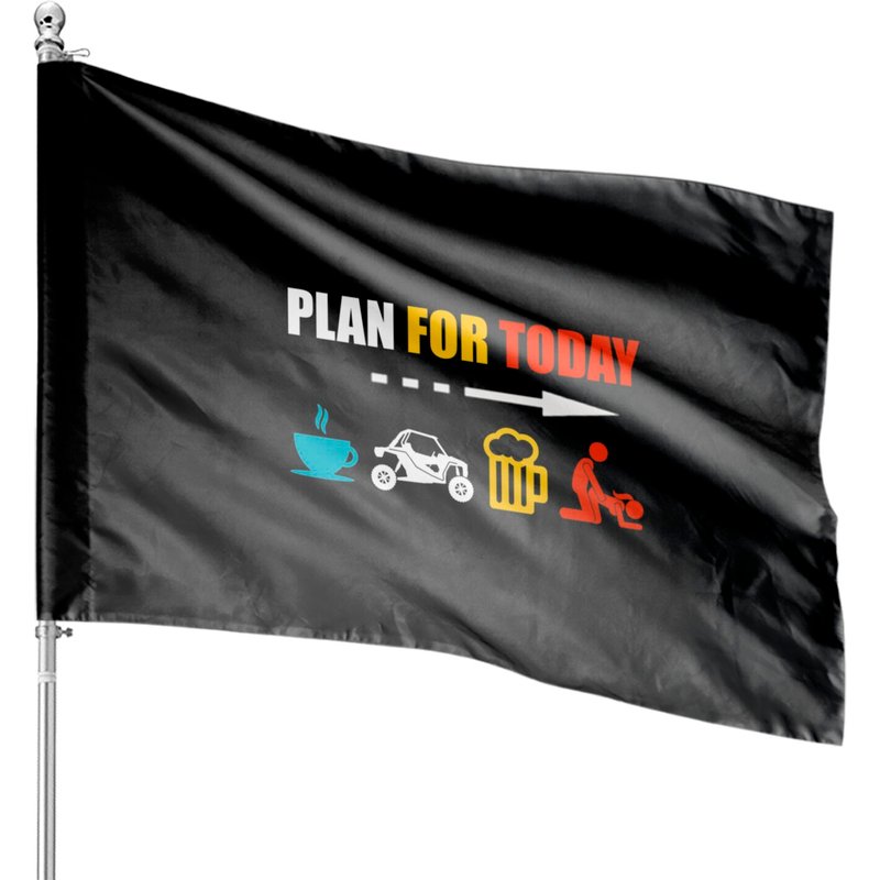 Plan For Today - Coffee Sxs Beer Get Lucky Classic House Flags — Decorative Flags