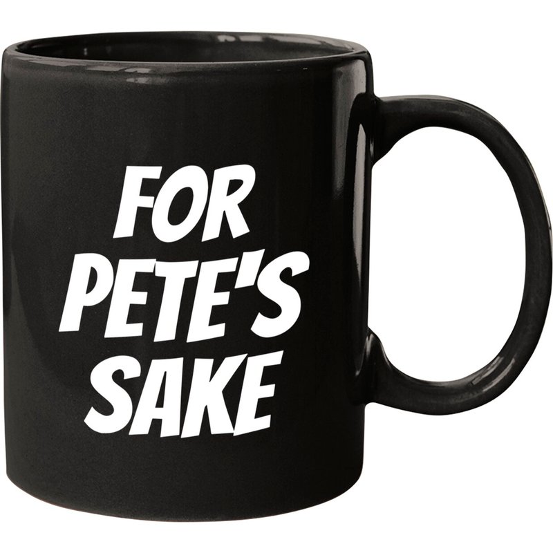 For Pete's Sake Day - For Petes Sake Day - Mugs — Mugs & Tumblers