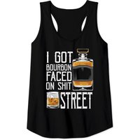 I Got Bourbon Faced Street - Whiskey & Bourbon Tank Tops