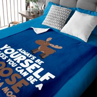 Always Be Yourself Unless You Can Be A Moose Gift Baby Blankets — Baby Blankets