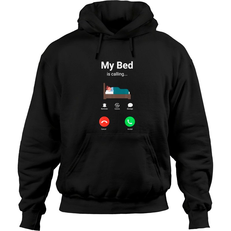 My Bed Is Calling Phone Screen Hoodies