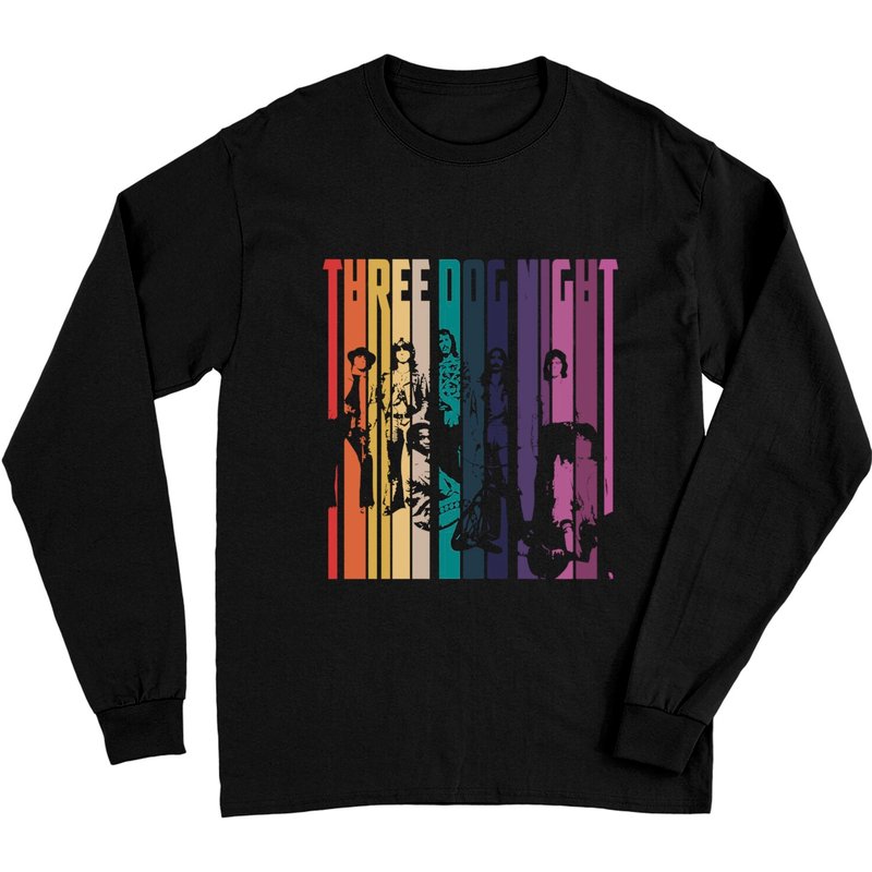 Three Dog Night Long Sleeves