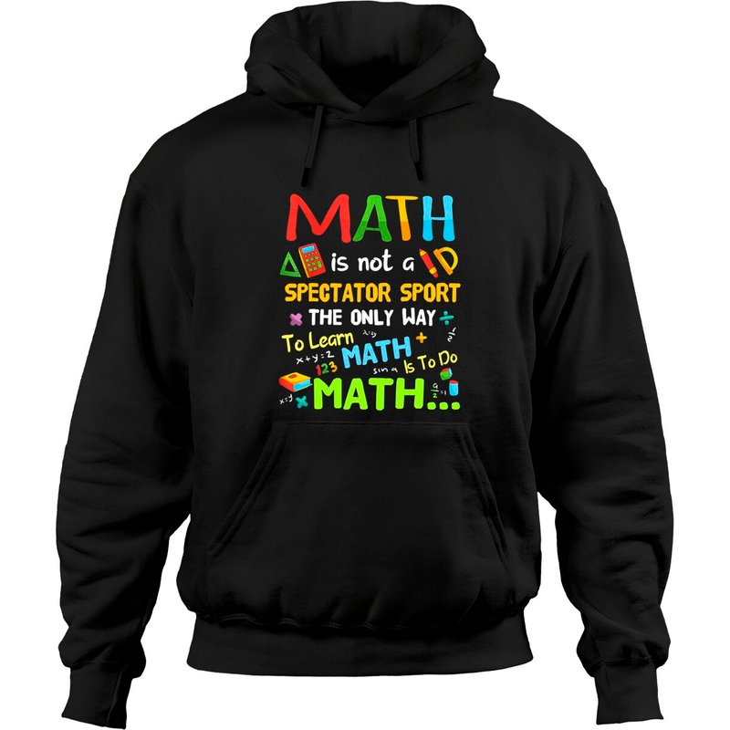 Math Is Not A Spectator Sport Funny Math Teacher Gift Hoodies — Sweats à capuche pour hommes