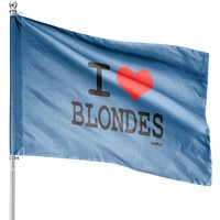 I Love Blondes By Wam House Flags — Decorative Flags