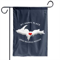 My Happy Place Upper Peninsula Michigan Yoopers 90 Garden Flags — Drapeaux décoratifs