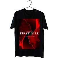 First Kill Tshirt, You Never Forget Your First Kill Shirt