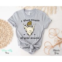 I Ghost People All Year Around T-shirt