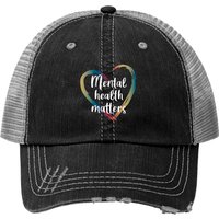 Mental Health Matters - Mental Health - Print Trucker Hat