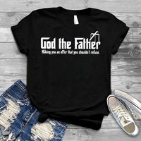 God The Father Making You An Offer That You Shouldn't Refuse Shirt — T-shirts pour hommes