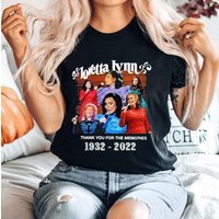Rip Loretta Lynn Shirt, Loretta Lynn T Shirt Thanks For The Memories