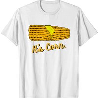 It's Corn T-shirt — Mens T Shirts