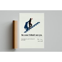 In Case I Don't See Ya Poster | Truman Show Poster
