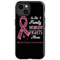 In This Family Nobody Fights Alone Breast Cancer Awareness Iphone Case