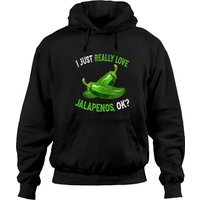 I Love Jalapenos Ok - Jalapeno Pepper Hoodies